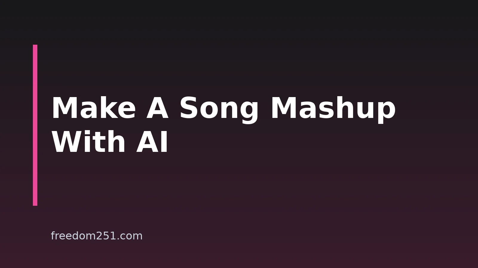 How To Create A Song Mashup With AI On A Budget