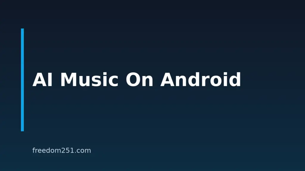 Best AI Music Apps for Android in 2026: 7 Picks for Every Budget